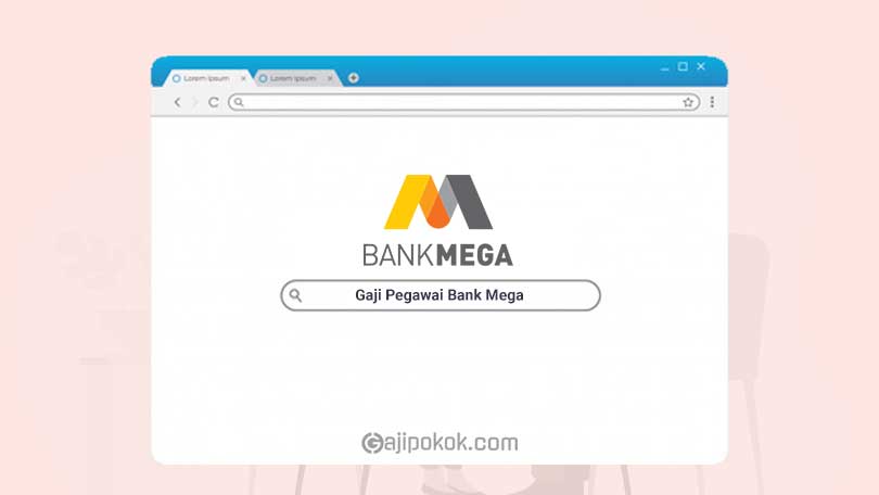 Gaji Pegawai Bank Mega