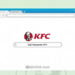 Gaji Karyawan KFC