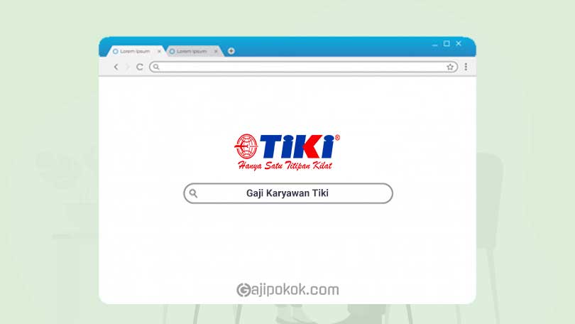 Gaji Karyawan Tiki