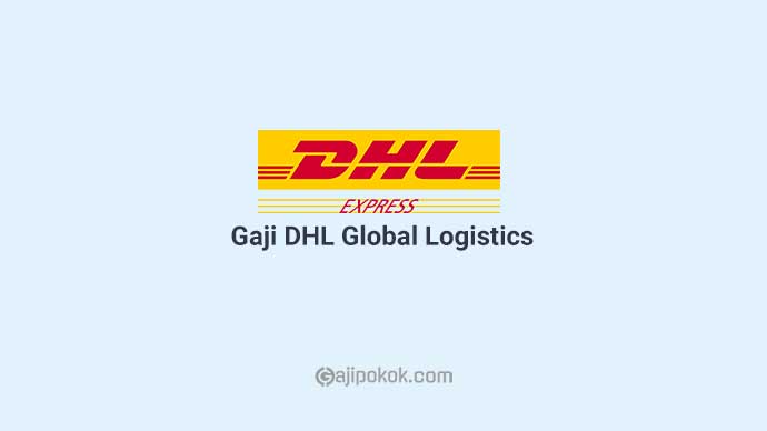 Gaji Karyawan DHL