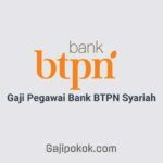 Gaji Pegawai Bank BTPN Syariah
