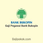 Gaji Pegawai Bank Bukopin
