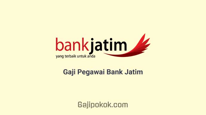 Gaji Pegawai Bank Jatim