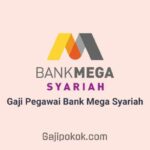 Gaji Pegawai Bank Mega Syariah