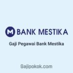 Gaji Pegawai Bank Mestika Dharma
